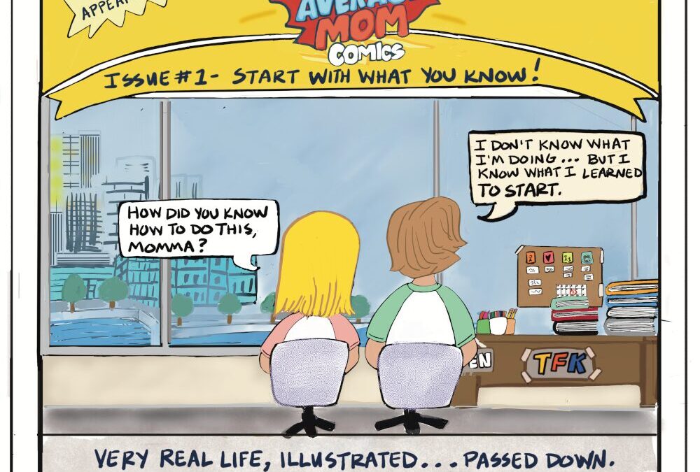 Start With What You Know | Blog